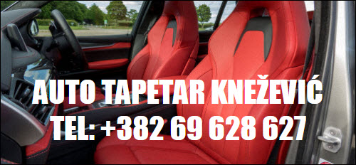 TAPACIRANJE AUTO SJEDISTA KNEŽEVIĆ TEL: +382 69 628 627
